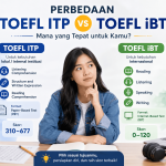 Perbedaan TOEFL ITP vs TOEFL iBT